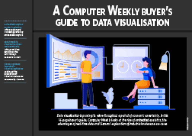 A Computer Weekly buyer’s guide to data visualisation